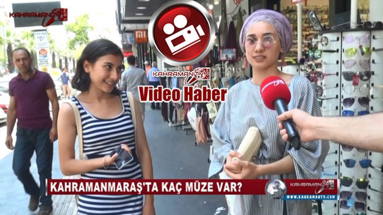 Kahramanmaraş'ta Kaç Müze Var?