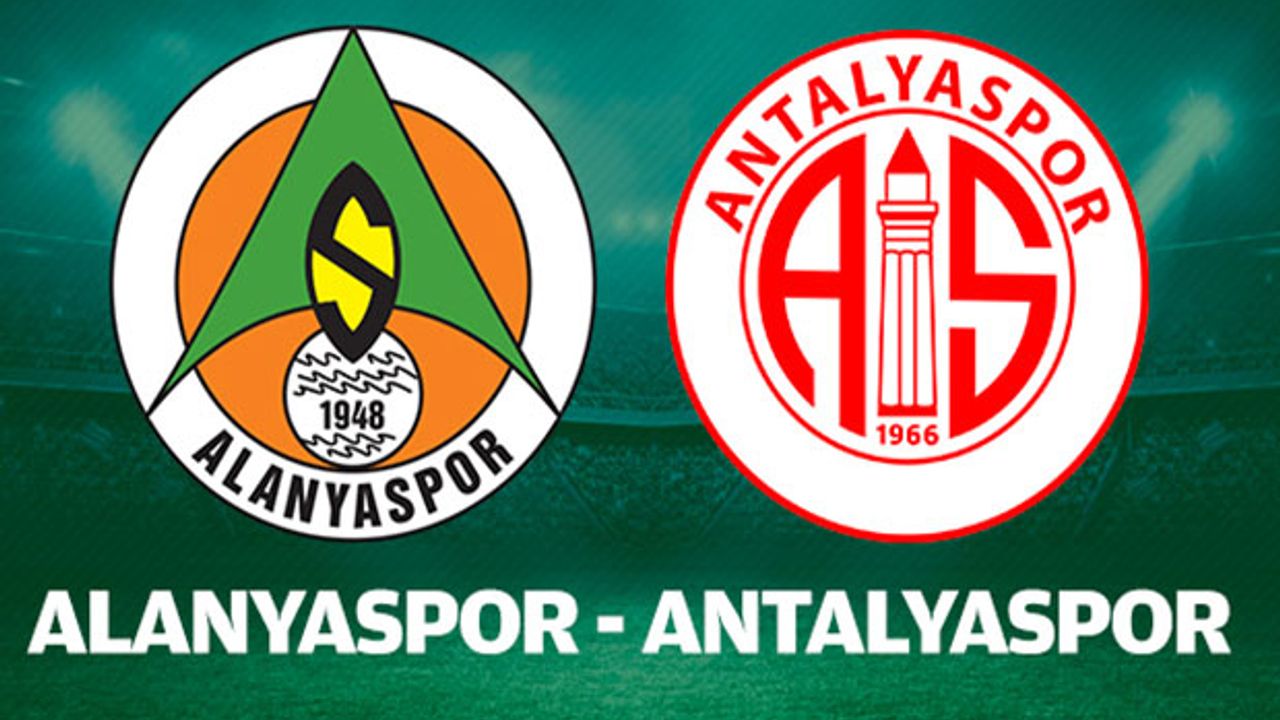 Alanyaspor-Antalyaspor Maçı Canlı İzle