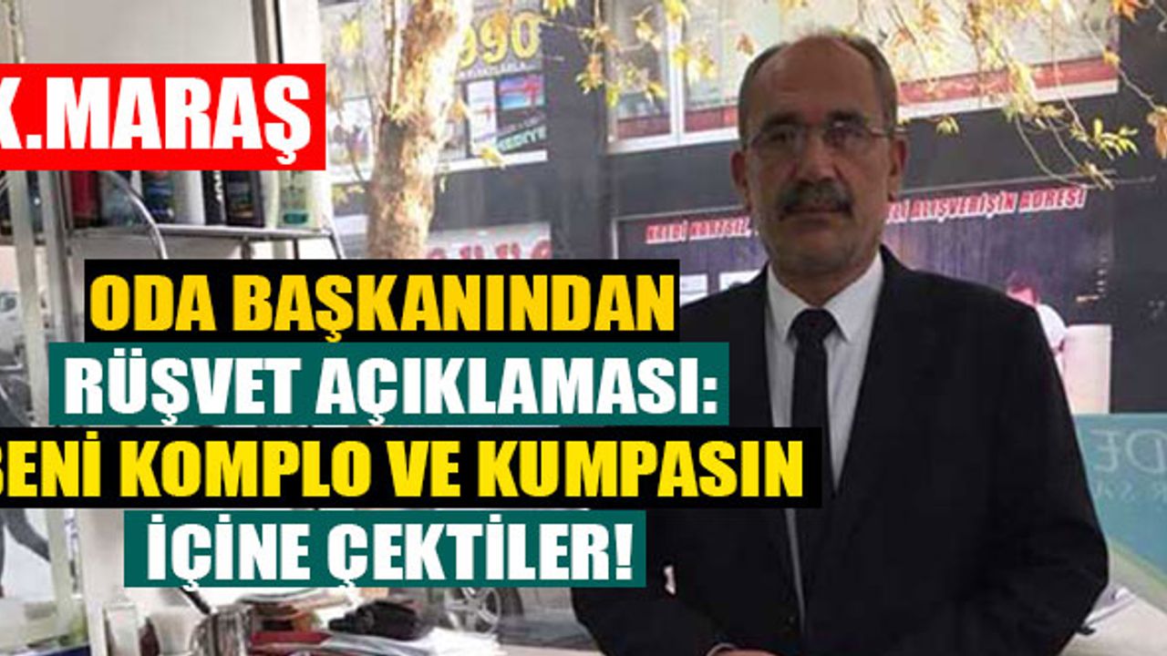Rüşvet Skandalına Oda Başkanından Cevap Geldi