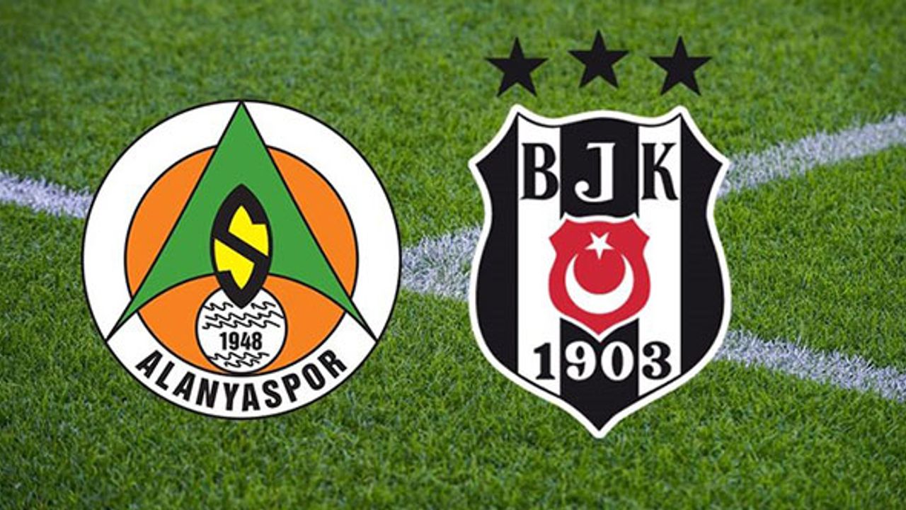 Alanyaspor-Beşiktaş Maçı Canlı İzle