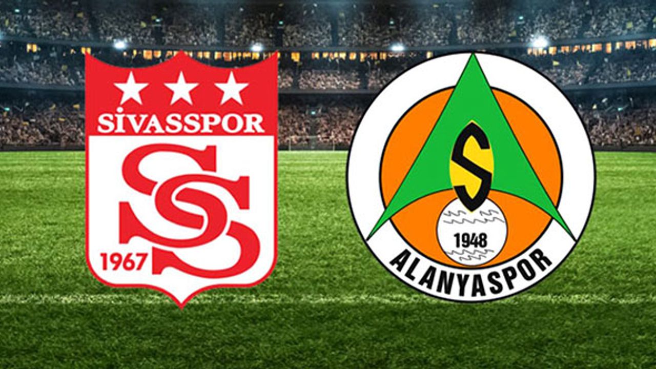 Sivasspor-Alanyaspor Maçı Canlı İzle