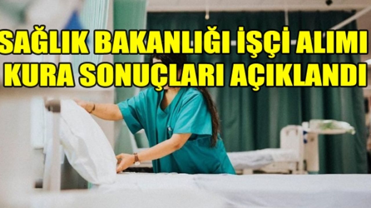 Kahramanmaraş'ta İşçi Alımı Kura Sonuçları Açıklandı