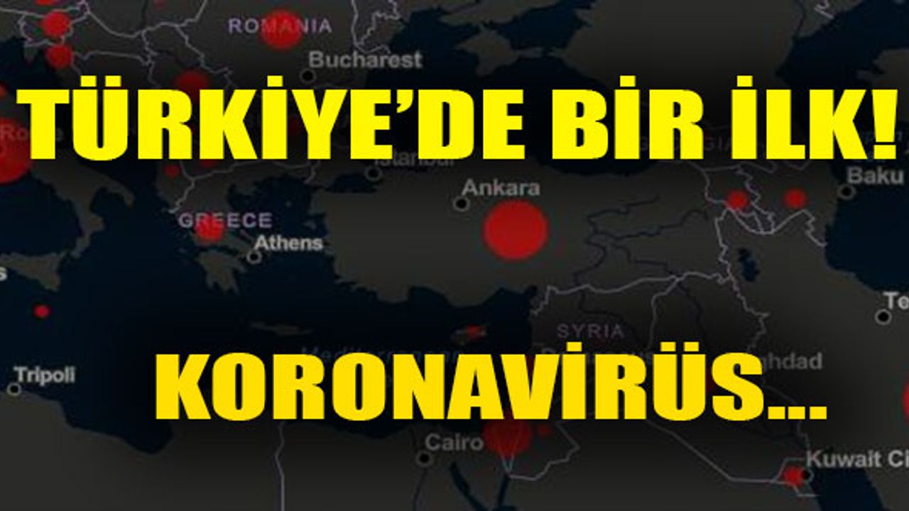 Türkiye'de Koronavirüs Salgınında Bir İlk