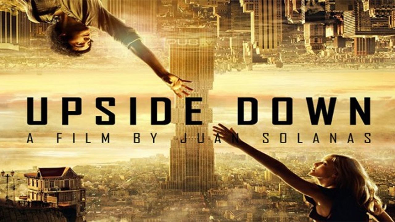 Aşkın Çekimi (Upside Down) Sinema Filmi Konusu Nedir, Oyuncuları Kimler?