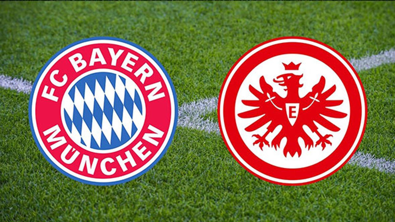 Bayern Münih-Frankfurt Maçı Canlı İzle