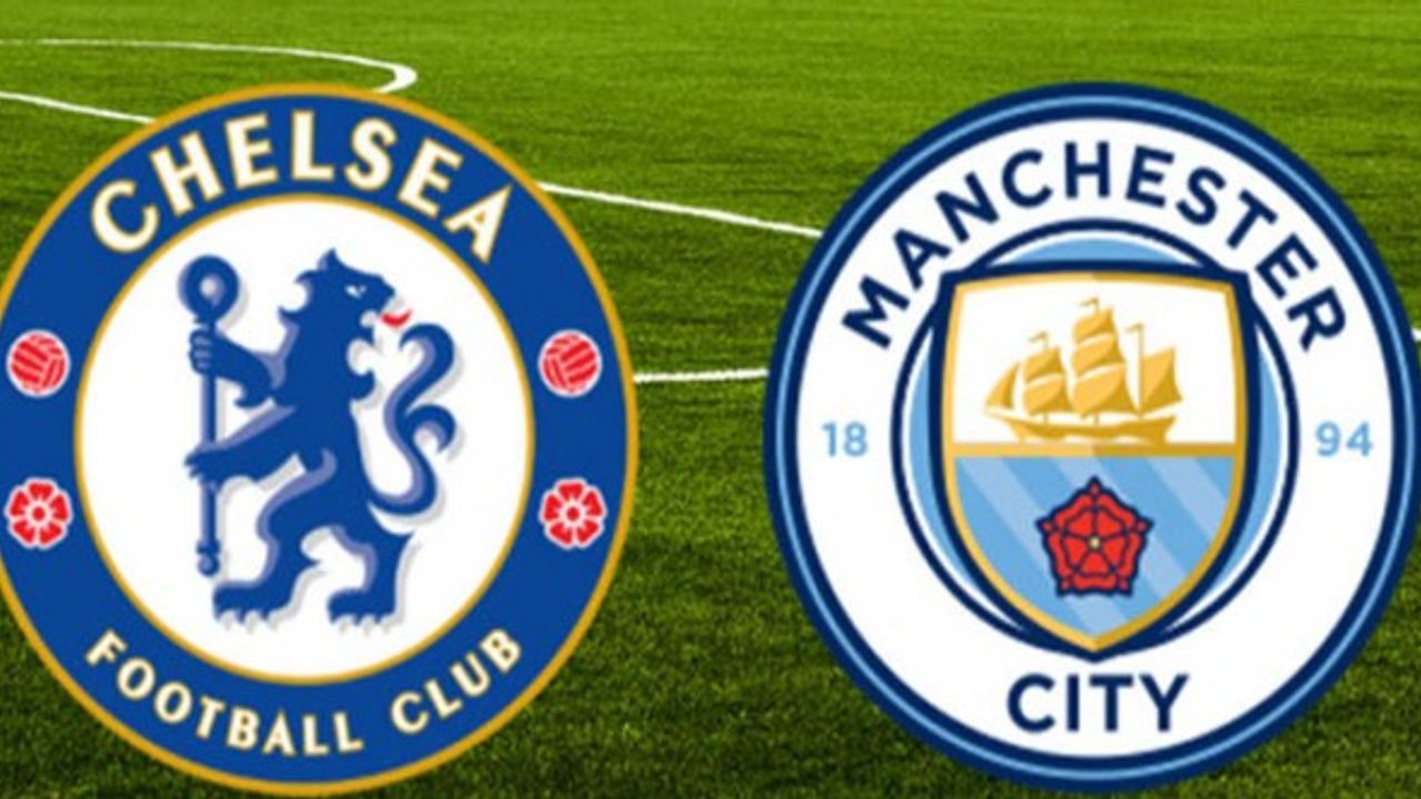 Chelsea-Manchester City Maçı Canlı İzle