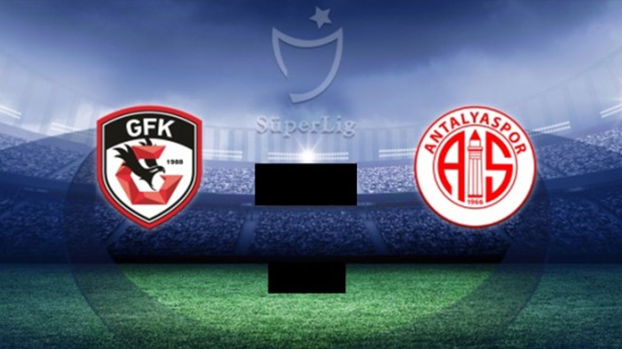 Gaziantep FK-Antalyaspor Maçı Canlı İzle