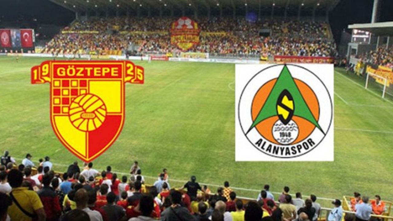 Göztepe-Alanyaspor Maçı Canlı İzle