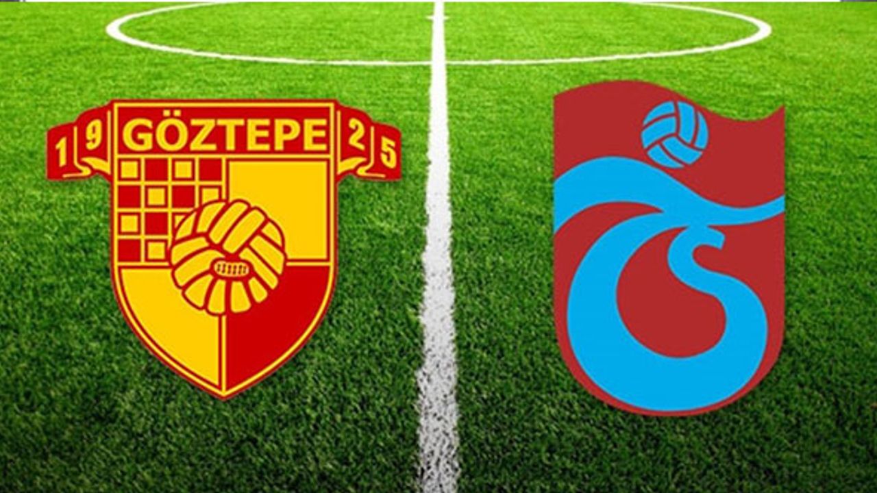 Göztepe Trabzonspor Maçı Canlı İzle