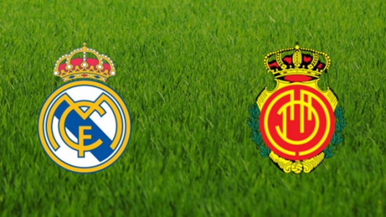 Real Madrid-Mallorca Maçı Canlı İzle
