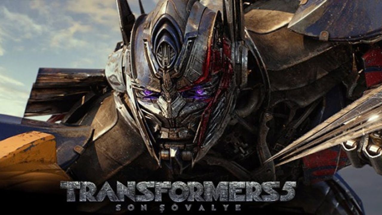 Transformers 5: Son Şövalye Sinema Filmi Konusu Nedir, Oyuncuları Kimler?