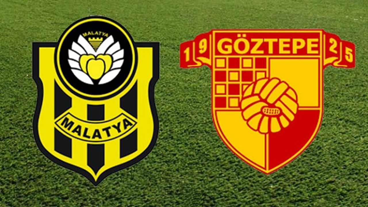 Yeni Malatyaspor-Göztepe Maçı Canlı İzle