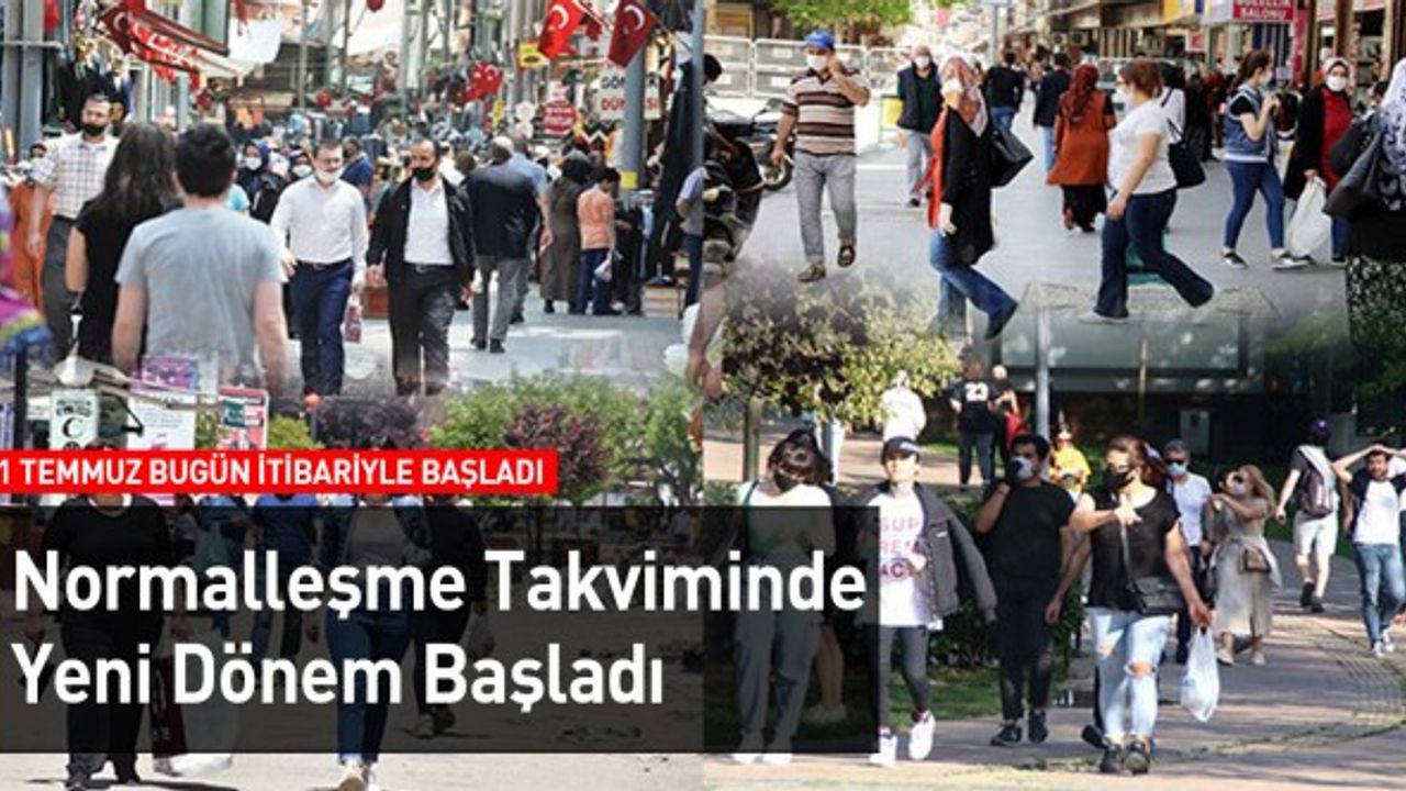 1 Temmuz Bugün İtibariyle Normale Döndü