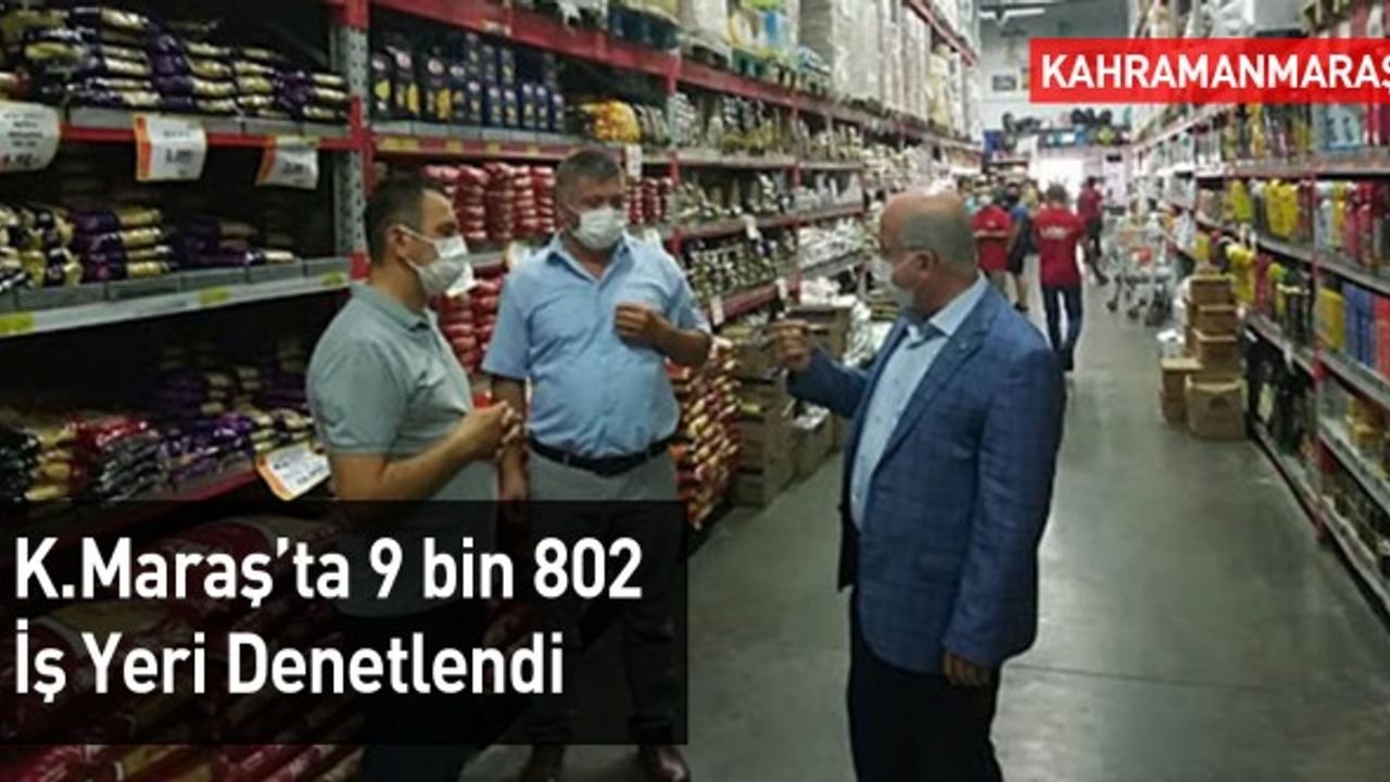 Kahramanmaraş Haksız Fiyat Artışı Yapılan Yerler Tespit Edildi