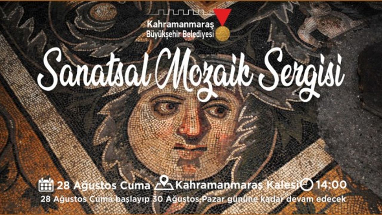 Kahramanmaraş'ta Açık Hava Sanatsal Mozaik Sergisi'nin Hazırlıkları Başladı