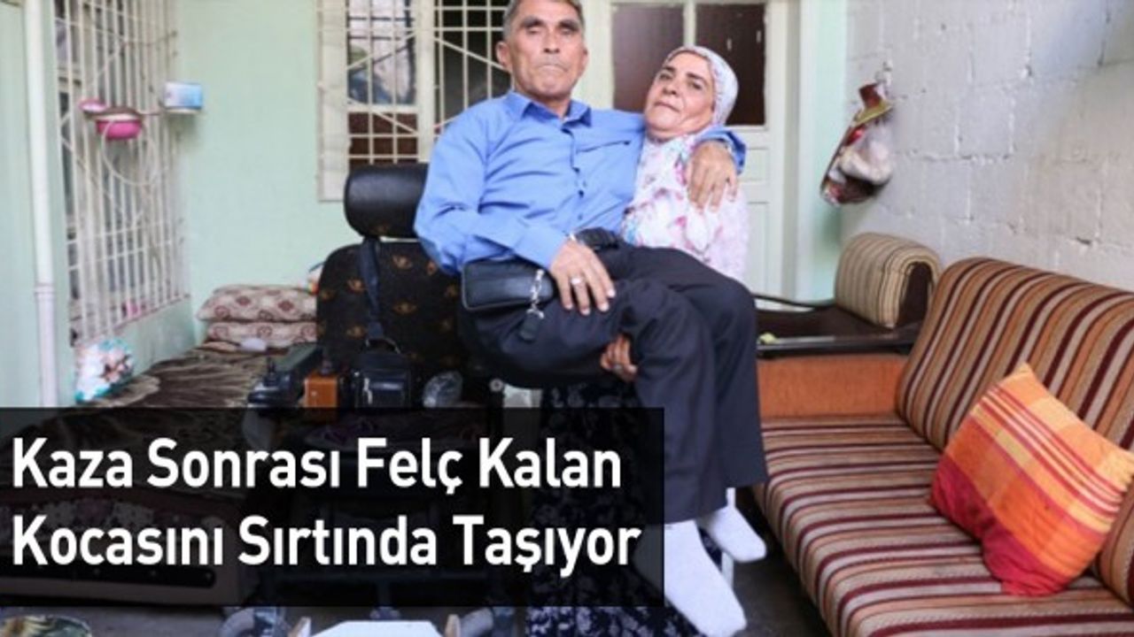 10 Yıldır Kocasını Sırtında Taşıyor