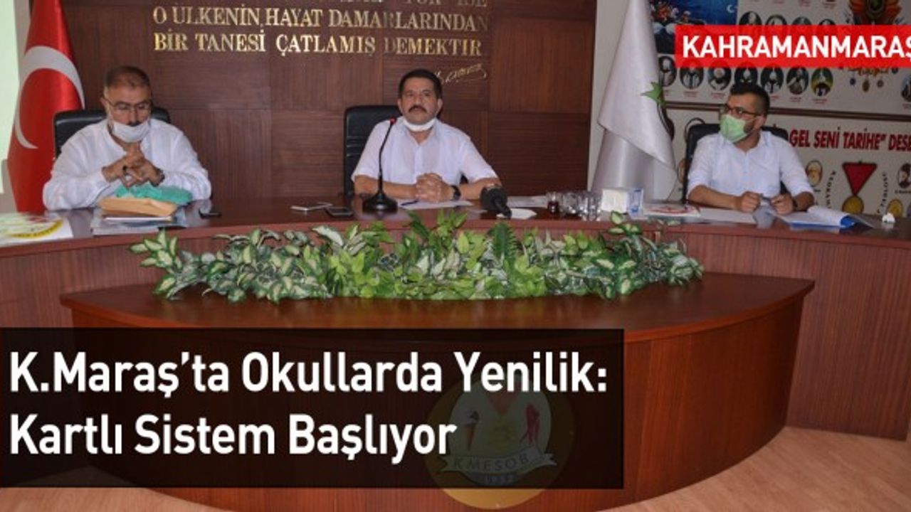 Kahramanmaraş'taki Okullarda Kartlı Sisteme Geçiliyor