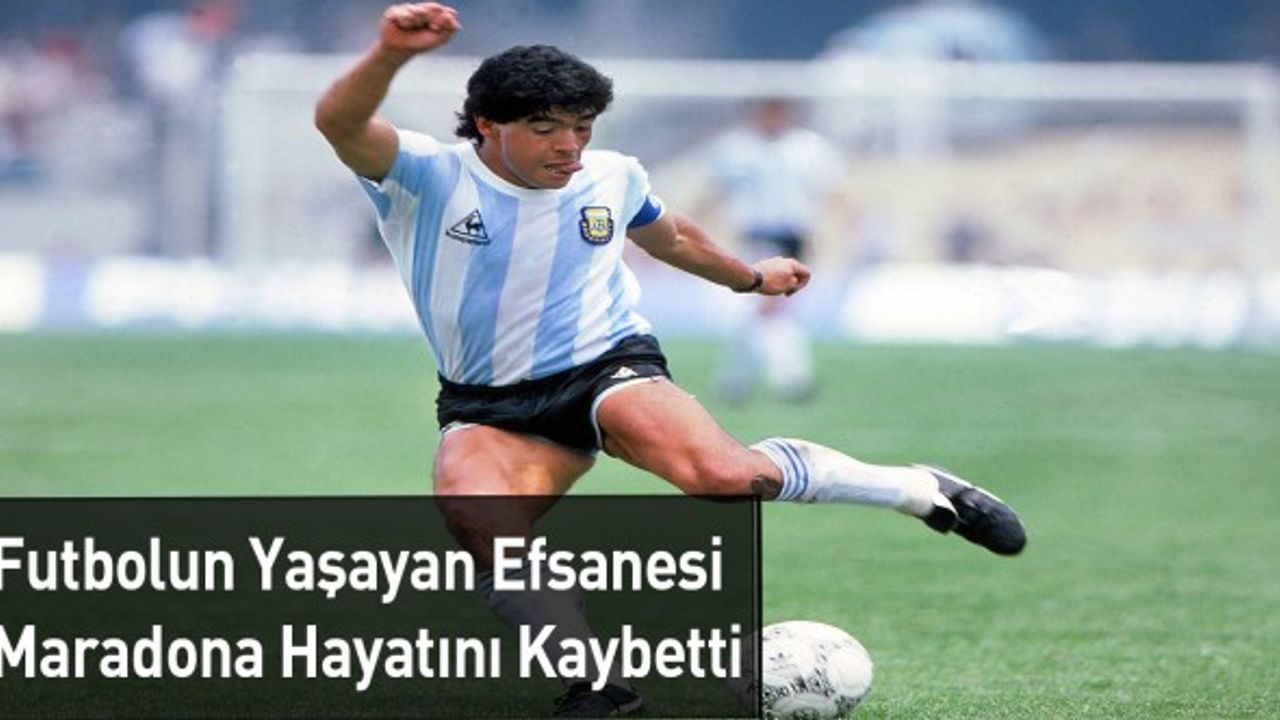 Futbolun Yaşayan Efsanesi Maradona Hayatını Kaybetti