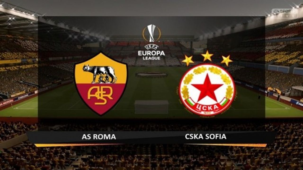 CSKA Sofya-Roma Maçı Canlı İzle
