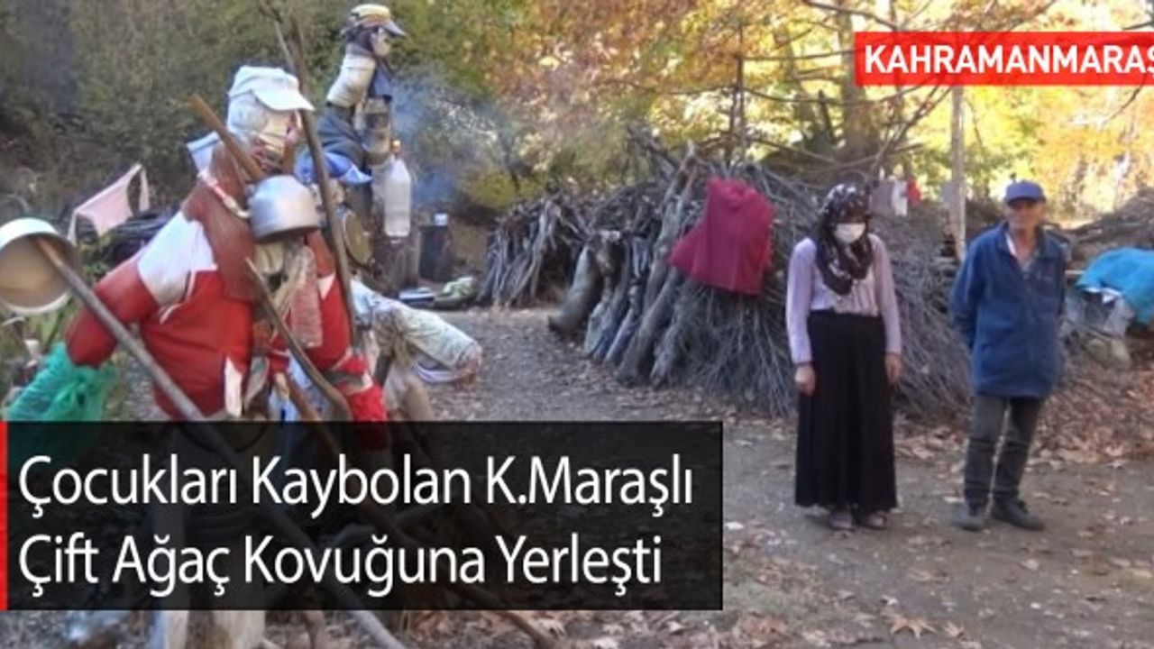 Kahramanmaraşlı Çiftin Hayatı Çocukları Kaybolunca Tam Tersine Döndü