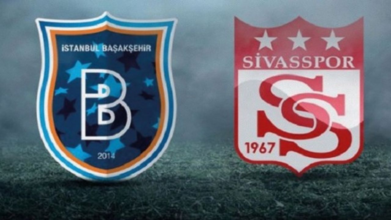 Başakşehir-Sivasspor Maçı Canlı İzle