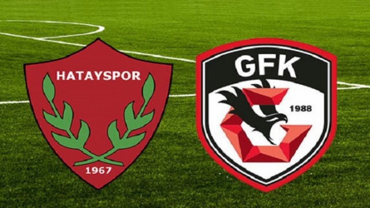 Gaziantep FK-Hatayspor Maçı Canlı İzle