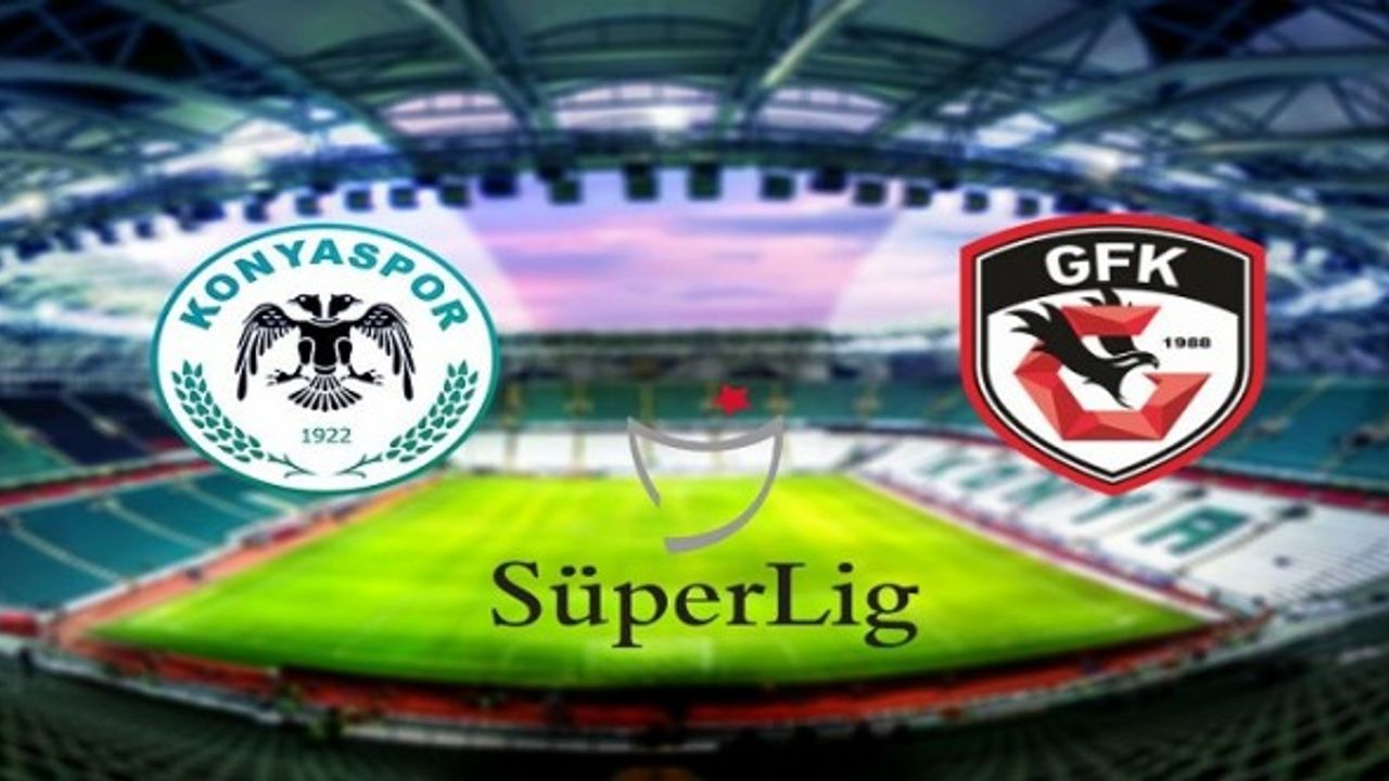 Konyaspor-Gaziantep FK Maçı Canlı İzle