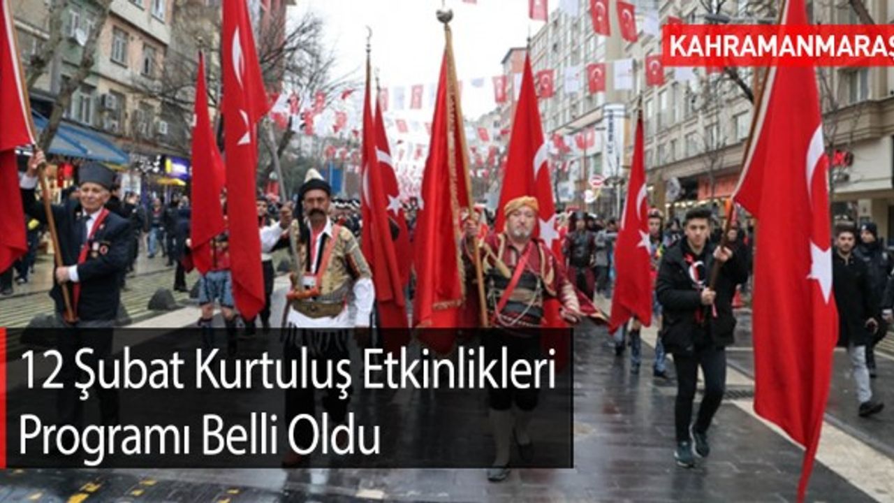 12 Şubat Kurtuluş Etkinlikleri Programı Belli Oldu