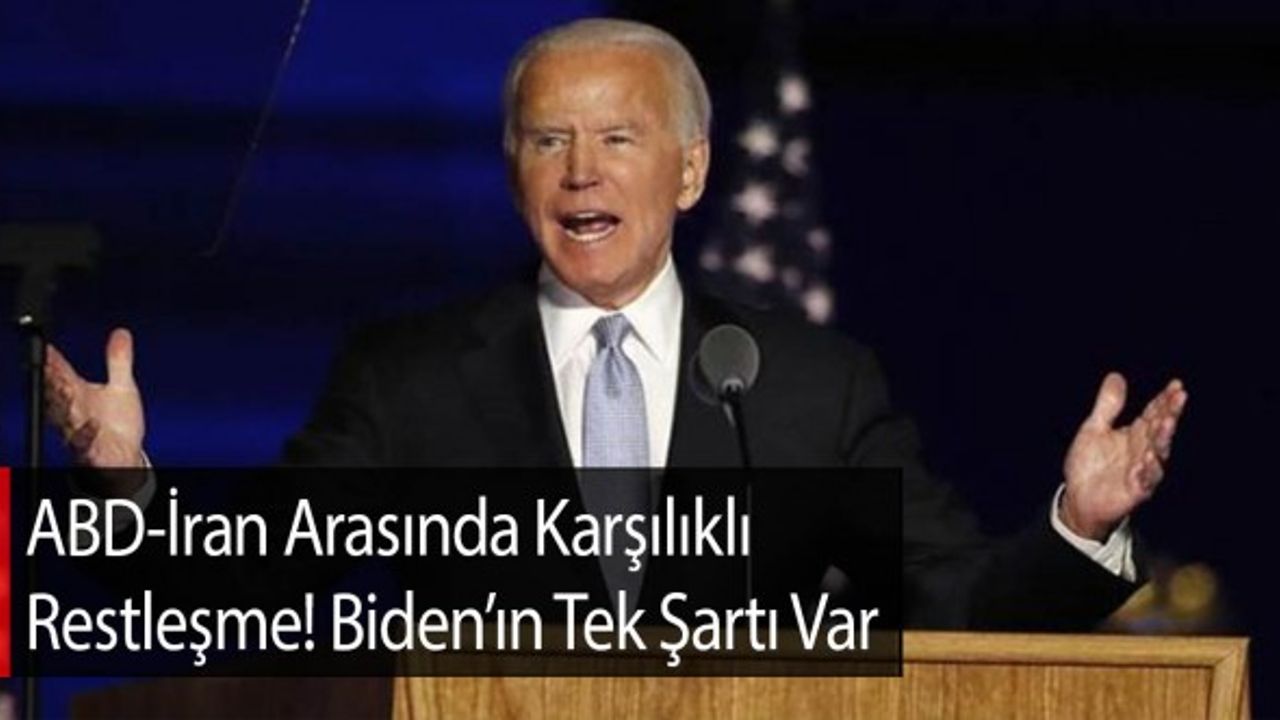 Biden, Yaptırımları Kaldırmayı Tek Şarta Bağladı