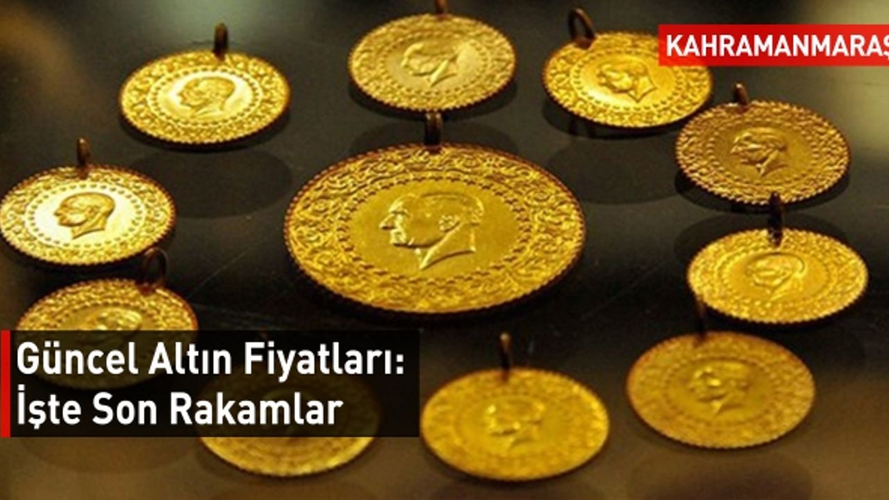 Altın Fiyatları Ne Durumda? İşte Güncel Rakamlar
