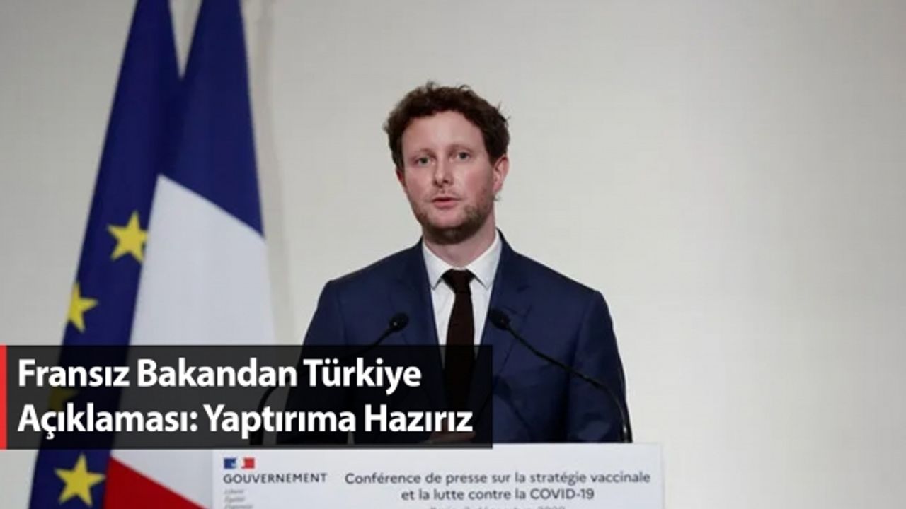 Fransız Bakandan Türkiye Açıklaması: Yaptırıma Hazırız