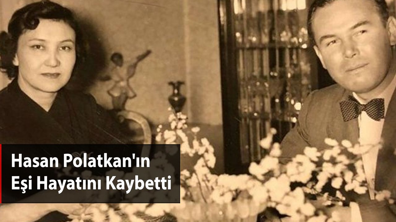 Hasan Polatkan'ın Eşi Hayatını Kaybetti