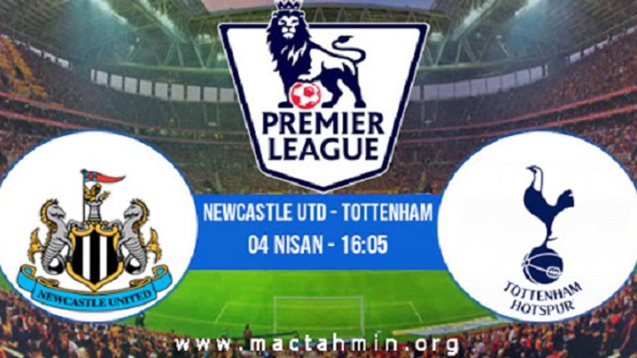 Newcastle UTD-Tottenham Maçı Canlı İzle