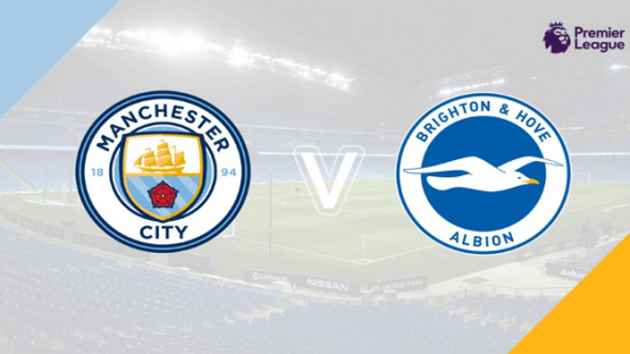 Brighton-Manchester City Maçı Canlı İzle