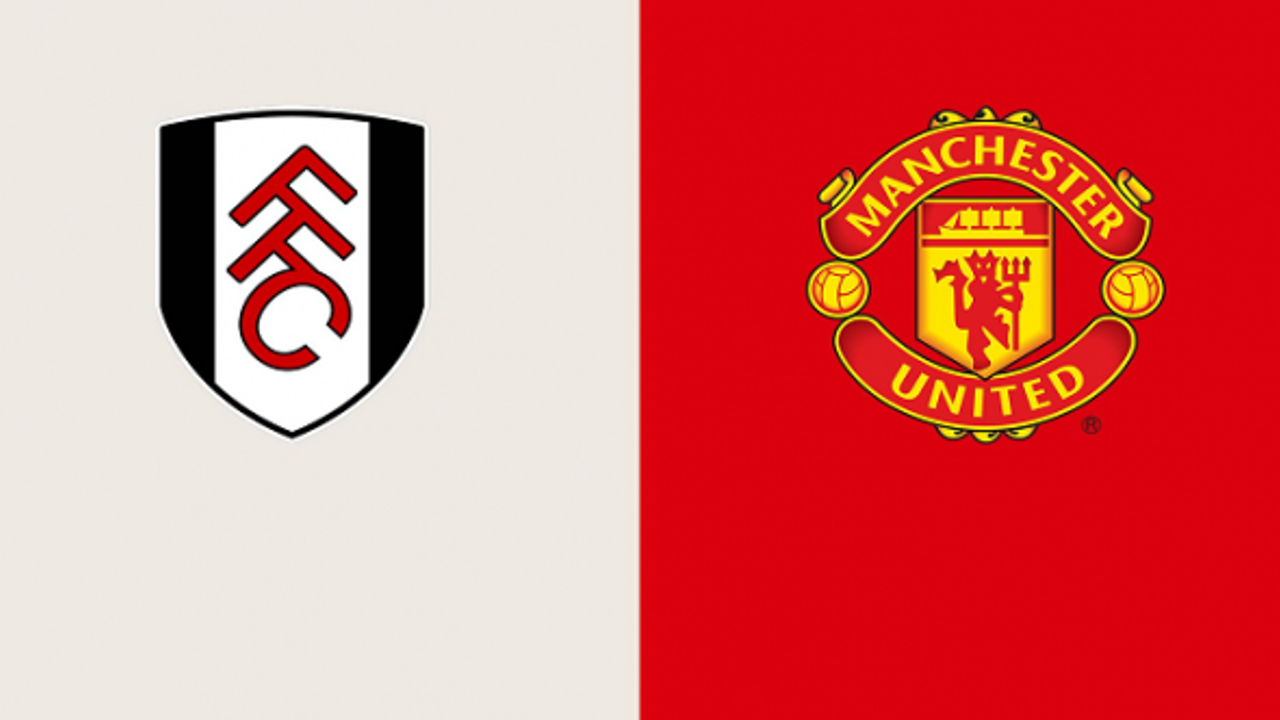 Manchester United-Fulham Maçı Canlı İzle