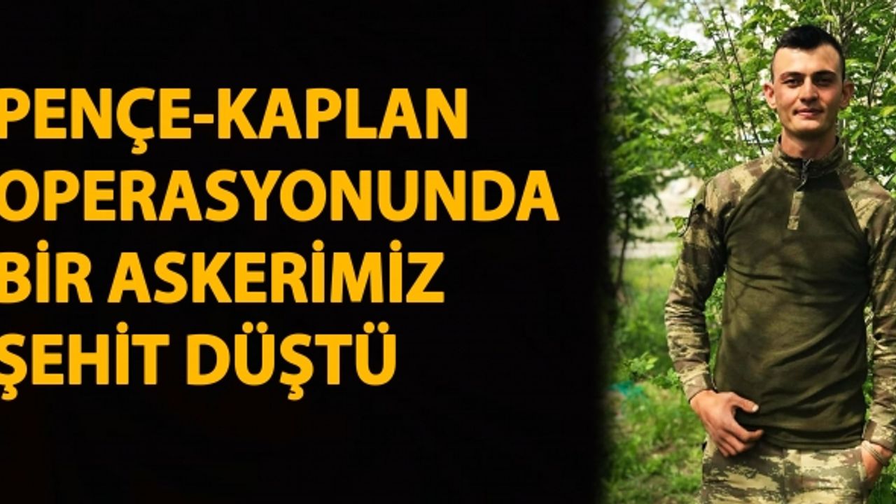 Pençe-Yıldırım Harekatında Bir Askerimiz Şehit Düştü