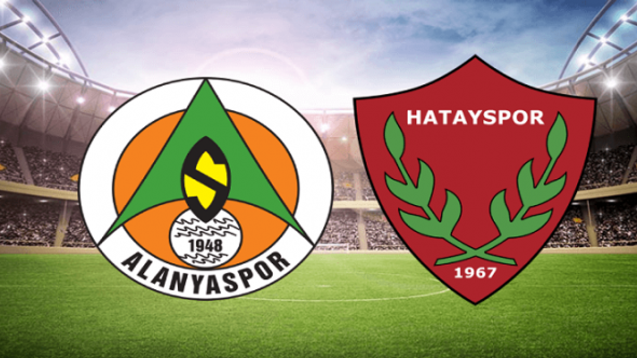 Hatayspor-Alanyaspor Maçı Canlı İzle