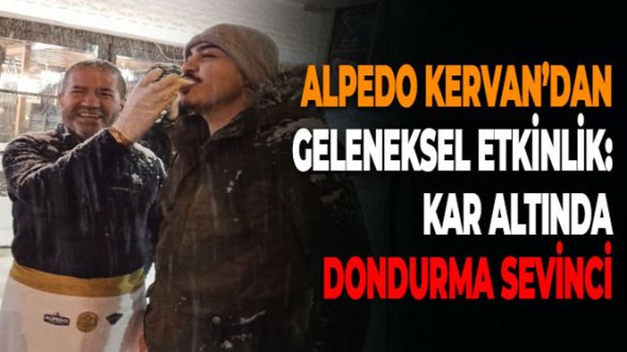 Alpedo Kervan'dan Geleneksel Etkinlik: Kar Altında Dondurma Sevinci