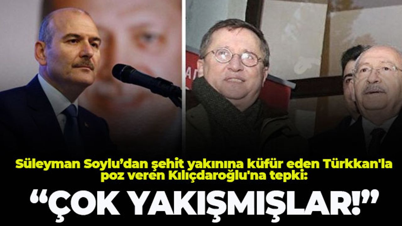 Soylu'dan Kılıçdaroğlu'na Tepki: Çok Yakışmışlar