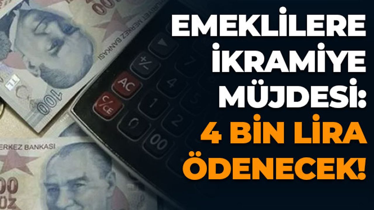 Milyonlarca Emekliye Güzel Haber: 4 Bin Lira Verilecek