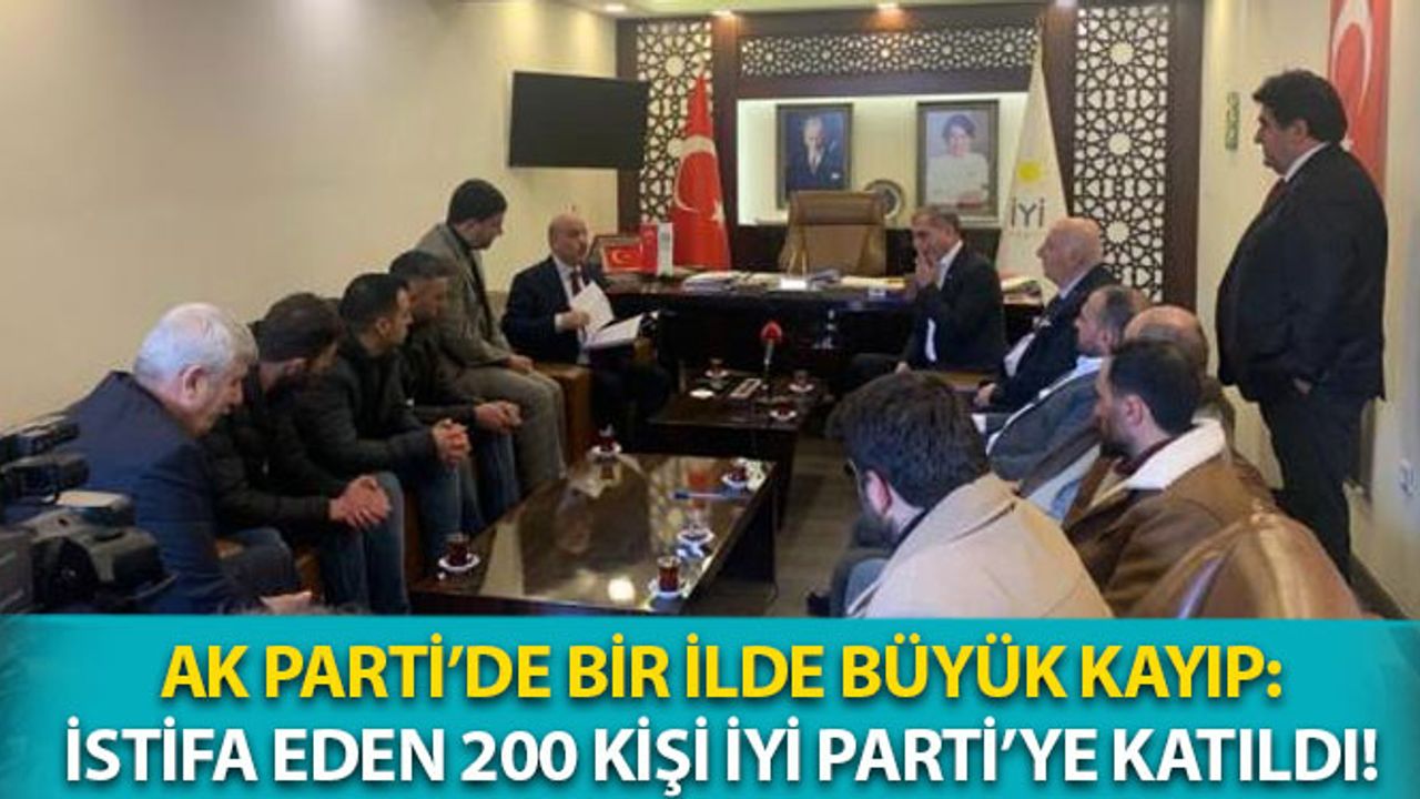 AK Parti'den İstifa eden 200 Kişi İYİ Parti'ye Katıldı