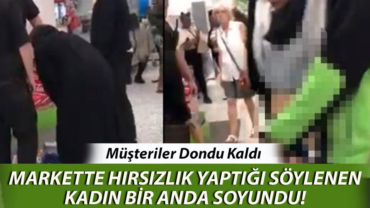 Markette Hırsızlık Yaptığı Söylenen Kadın Bir Anda Soyundu, Müşteriler Dondu Kaldı