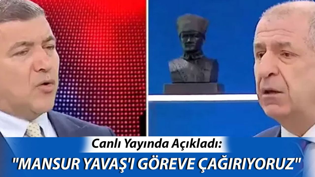 Canlı Yayında Açıkladı: Adayımız Mansur Yavaş'tır, Göreve Çağırıyoruz