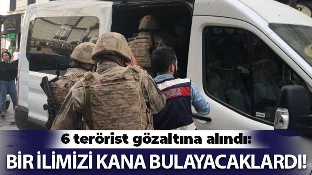 PKK'nın Bombacıları Yakalandı: 6 Gözaltı