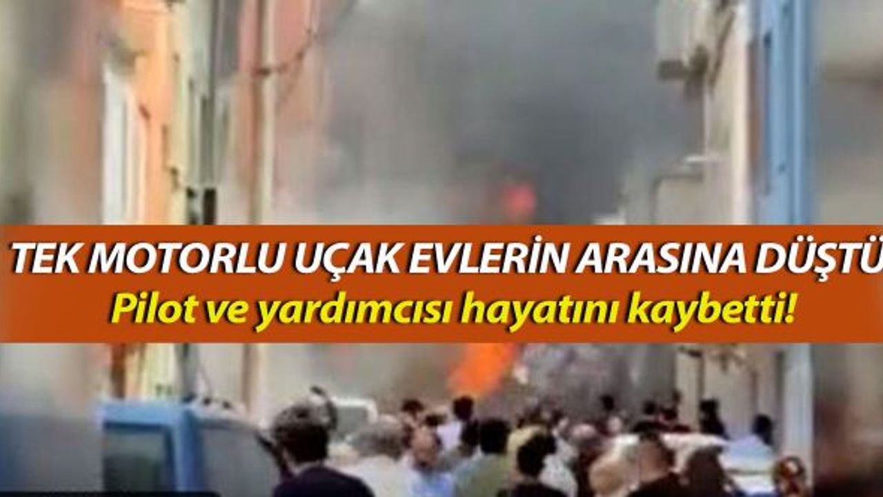 Uçak Evlerin Arasına Düştü: Pilot ve Yardımcısı Hayatını Kaybetti