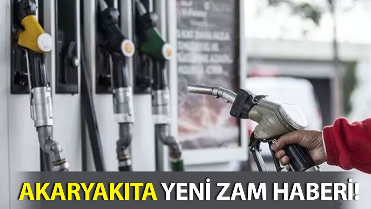 Araç Sahipleri Dikkat! Akaryakıta Yeni Zam
