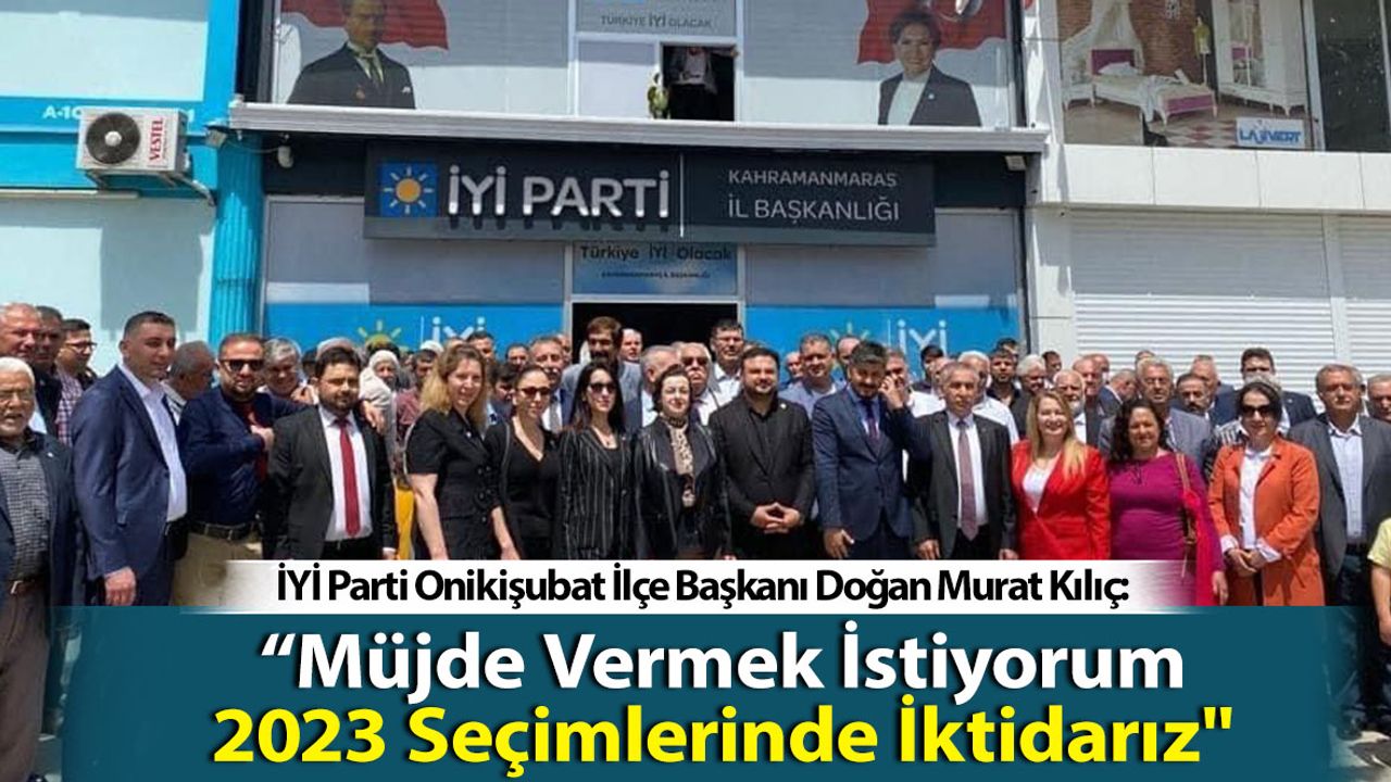 İYİ Parti Kahramanmaraş Bayramlaşma Programına Yoğun Katılım