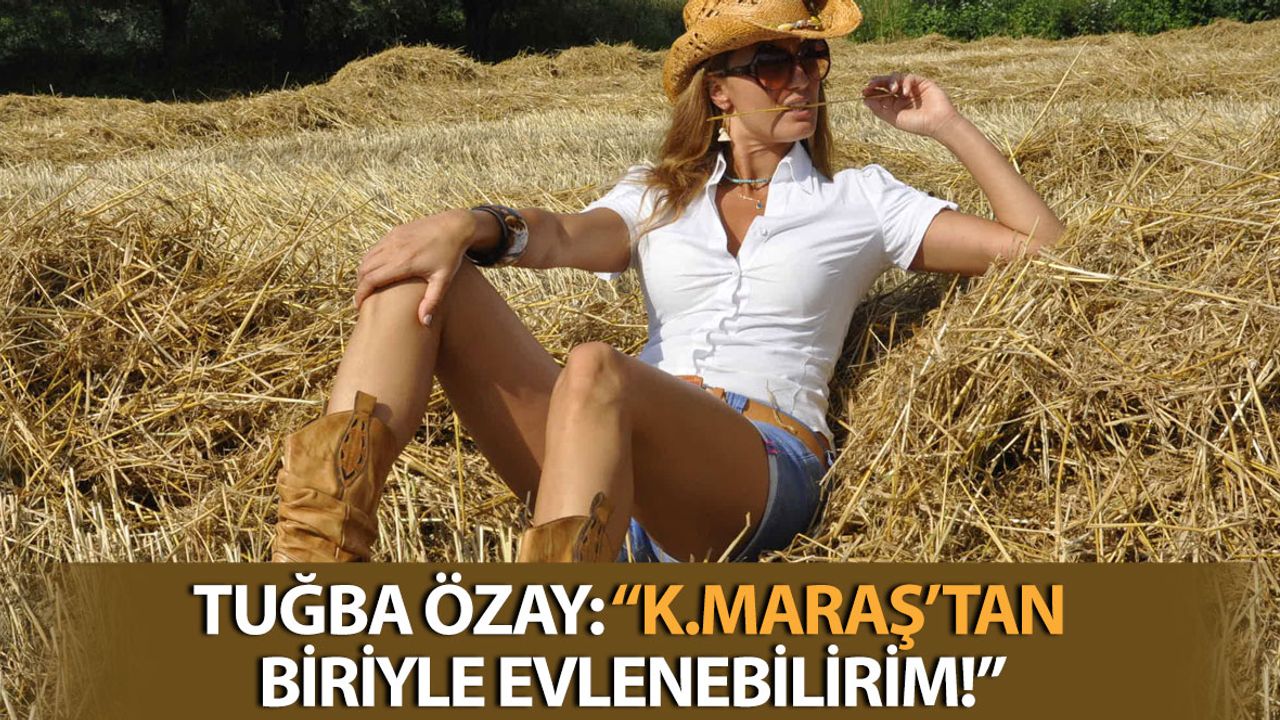 Özay: "Artık Kendimi Kahramanmaraşlı Hissediyorum"