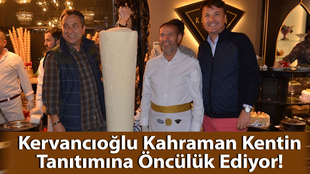 Sami Kervancıoğlu Kahraman Kentin Tanıtımına Öncülük Ediyor