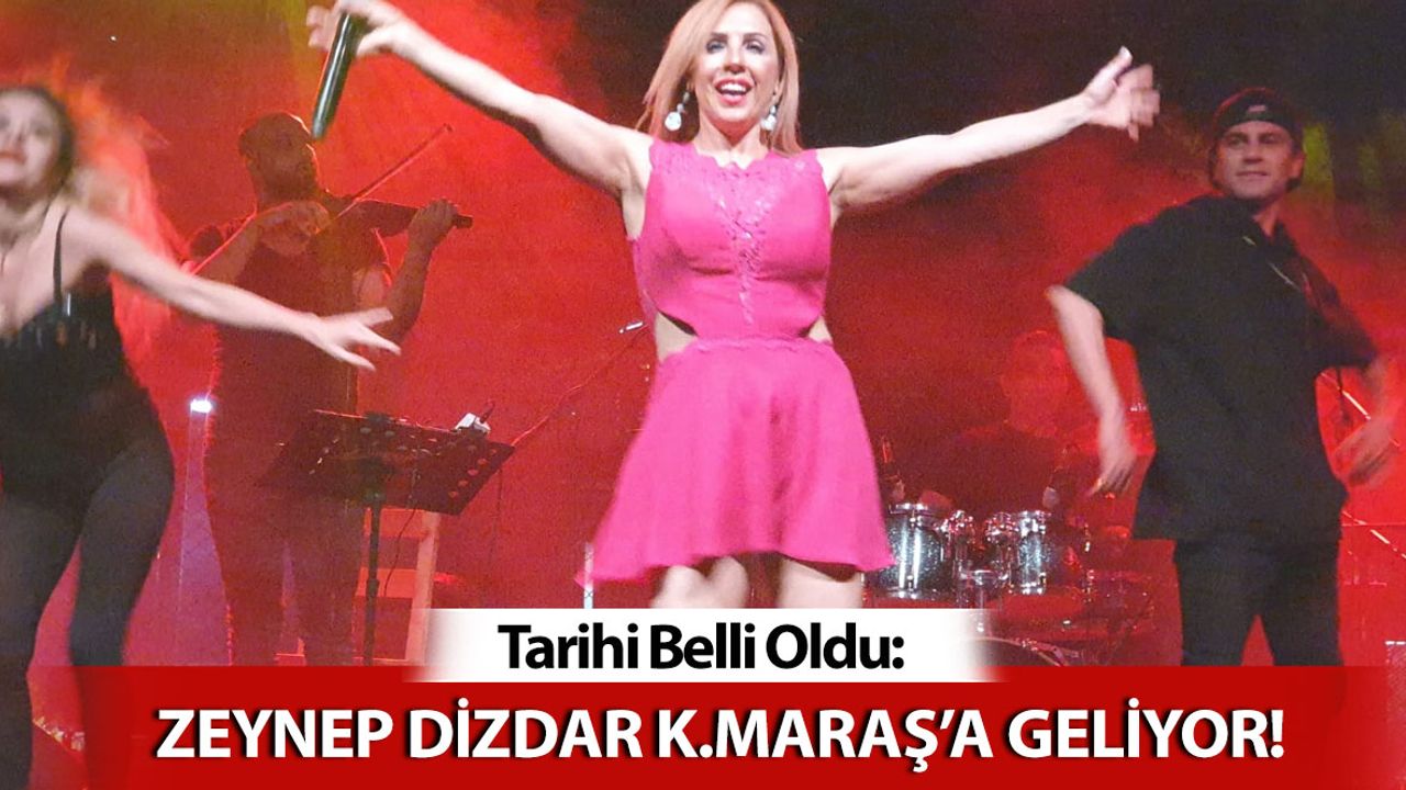 Zeynep Dizdar Kahramanmaraş'ta Festivale Katılacak